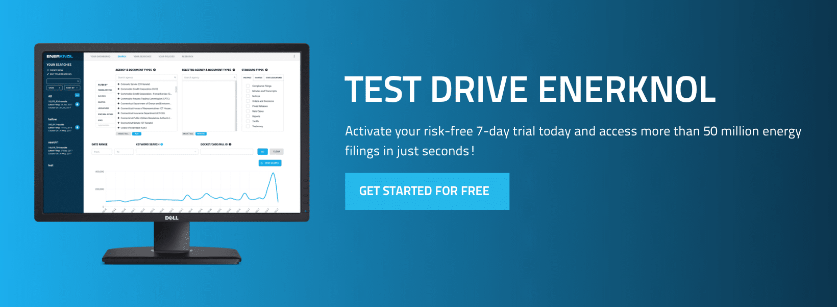 Activate your risk free 7 day trial today and access more than 35 million energy filings in just seconds